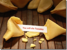 Fortune Cookie of Impending Death